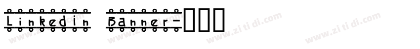 LinkedIn Banner字体转换